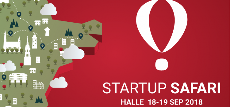 Die Startup SAFARI 2018 in Halle – einzigartig erstmalig in Sachsen-Anhalt Die Startup SAFARI 2018 in Halle – einzigartig erstmalig in Sachsen-Anhalt